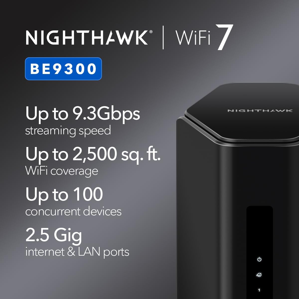 netgear nighthawk wifi 7 router (be9300) – router only, 9.3gbps wireless speed, 2.5 gigabit internet port, tri band for gaming, covers 2,500 sq. ft., 100 devices, vpn – free expert help